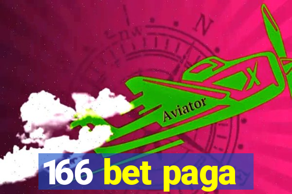 166 bet paga